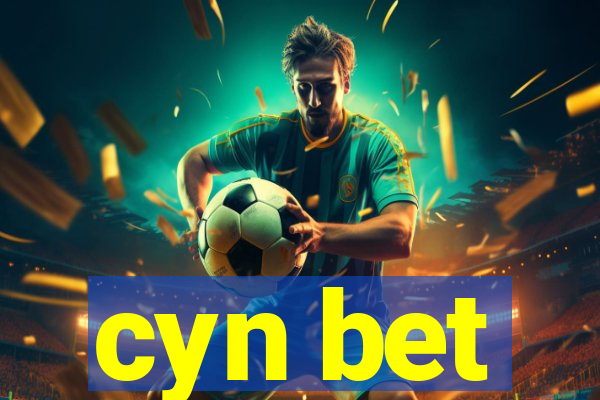 cyn bet
